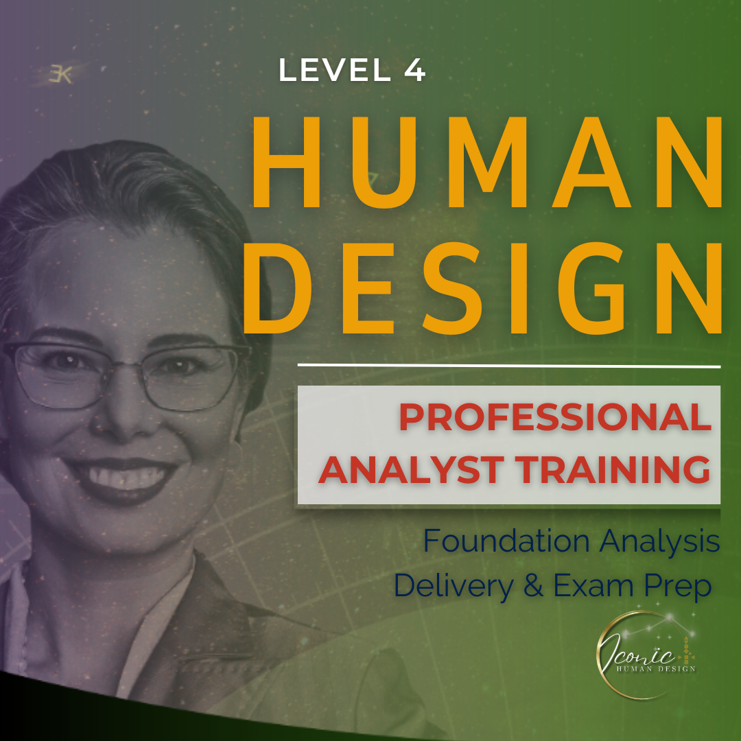 Human Design Analyst Training, PTL4: Final Exam Preparation : ICONIC course artwork