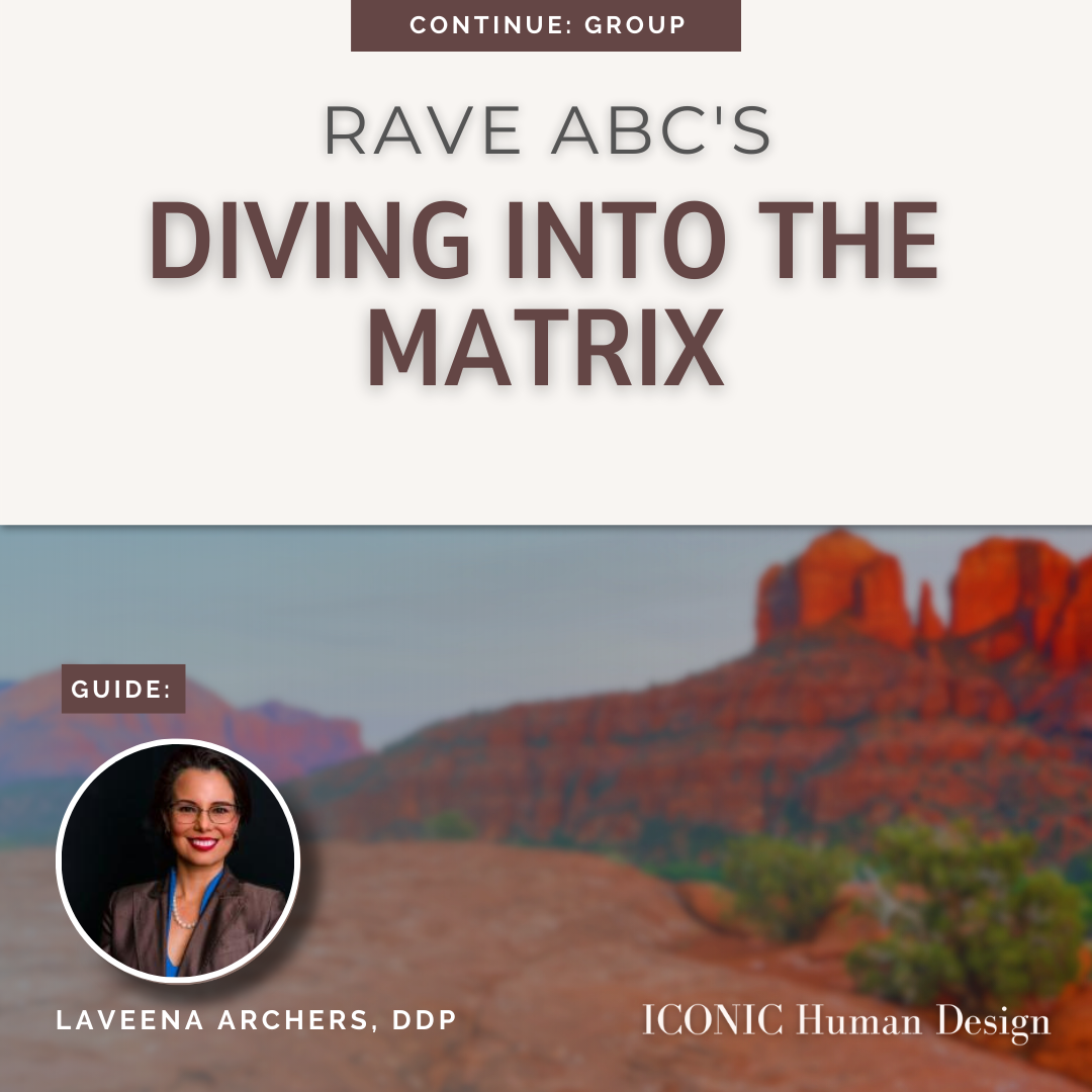 Human Design ABC's - Diving Into the Matrix : ICONIC course artwork
